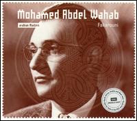 Mohamed Abdel Wahab - Arabian Masters: Fakarouni lyrics