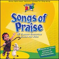 Cedarmont Kids - Songs of Praise lyrics