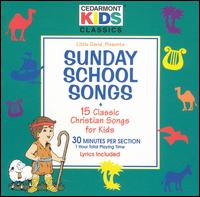 Cedarmont Kids - Sunday School Songs [2004] lyrics