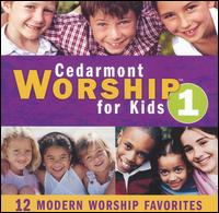 Cedarmont Kids - Cedarmont Worship for Kids, Vol. 1 lyrics