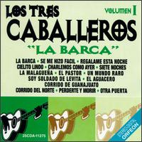 Tres Caballeros - Barca lyrics