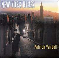 Patrick Yandall - New York Blues lyrics