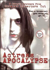 Actress Apocolypse - Actress Apocolypse [DVD/CD] lyrics