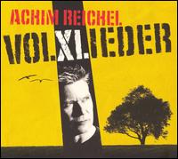 Achim Reichel - Volxlieder lyrics