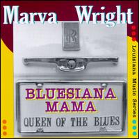 Marva Wright - Bluesiana Mama lyrics