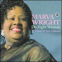 Marva Wright - Do Right Woman: The Soul of New Orleans lyrics