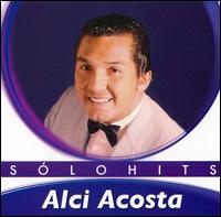 Alci Acosta - Slo Hits lyrics