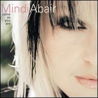 Mindi Abair - Come as You Are lyrics
