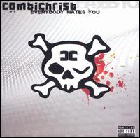 Combichrist - Everybody Hates You lyrics