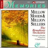 Broadway Orchestra - Mellow Moods & Millio lyrics
