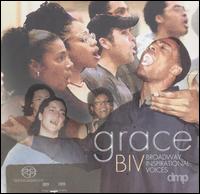 Broadway Inspirational Voices - Grace lyrics