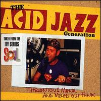 Acid Jazz Generation - The Thelonious Monk and Melodious Funk lyrics