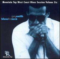 Gary Smith - Blues for Mr. B lyrics