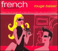 French Acoustic - Rouge Baiser lyrics