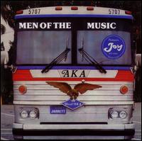 The Band AKA - Men of the Music lyrics