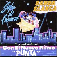 Banda Blanca - Sopa de Caracol [Sony] lyrics