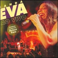 Banda Eva - Ao Vivo [live] lyrics