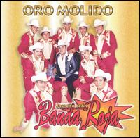 Banda Roja - Oro Molido lyrics
