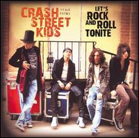 Crash Street Kids - Let's Rock and Roll Tonite lyrics