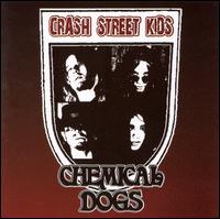 Crash Street Kids - Chemical Dogs lyrics