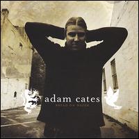 Adam Cates - Bread on Water lyrics