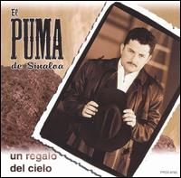 El Puma de Sinaloa - Un Regalo de Cielo lyrics