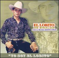El Lobito de Sinaloa - Yo Soy El Lobito lyrics