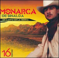 El Monarca De Sinaloa - Un Canto en La Sierra lyrics
