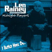 Len Rainey - I Better Move On lyrics