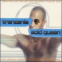 Acid Queen - Tranzania lyrics