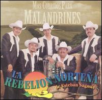 Rebelion Nortea - Mas Corridos Para Malandines lyrics
