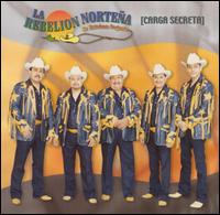 Rebelion Nortea - Carga Secreta lyrics