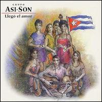 Grupo Asi-Son - Llego el Amor lyrics