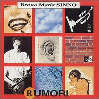 Bruno Mario Sinno - R'umori lyrics