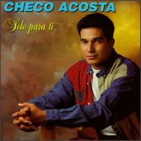 El Checo Acosta - Solo Para Ti lyrics