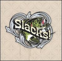 Slacks - Slacks! lyrics