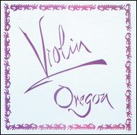 Oregon - Violin lyrics