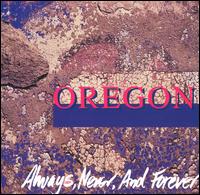 Oregon - Always, Never and Forever lyrics