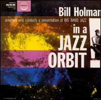 Bill Holman - In a Jazz Orbit lyrics