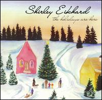 Shirley Eikhard - The Holidays Are Here lyrics