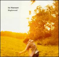 Ed Harcourt - Maplewood lyrics
