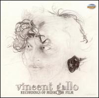 Vincent Gallo - Recordings of Music for Film lyrics