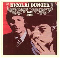 Nicolai Dunger - Soul Rush lyrics