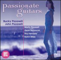 Bucky Pizzarelli - Passionate Guitars lyrics