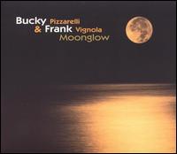 Bucky Pizzarelli - Moonglow lyrics