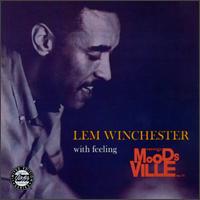 Lem Winchester - With Feeling lyrics