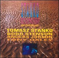 Tomasz Stanko - Bosonossa and Other Ballads lyrics