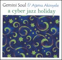 Gemini Soul - A Cyber Jazz Holiday lyrics
