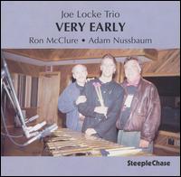 Joe Locke - Very Early lyrics