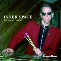 Joe Locke - Inner Space lyrics